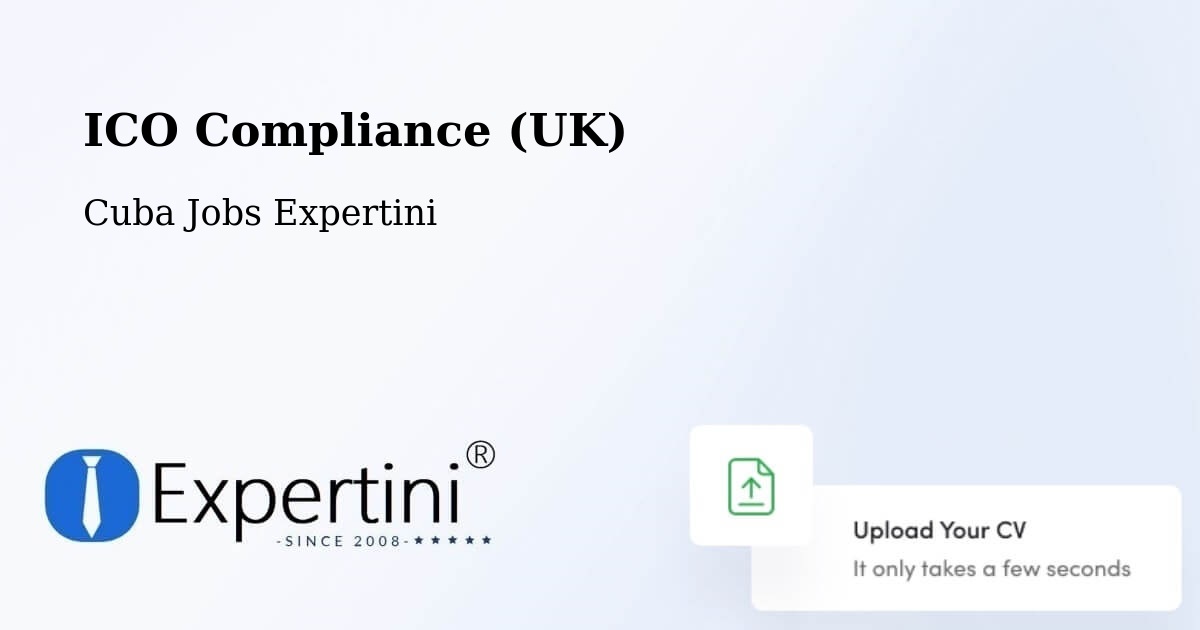 UK Data Protection & ICO Compliance – Río Cauto - Cuba Jobs Expertini