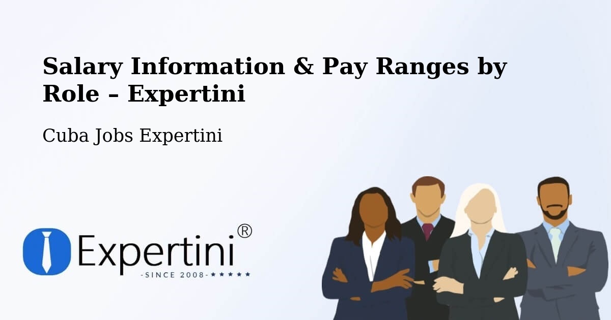 Salary Information & Pay Ranges – Río Cauto - Río Cauto, Cuba Jobs Expertini